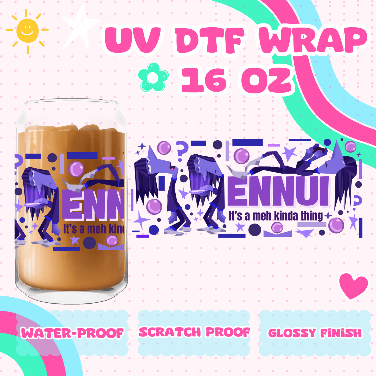 ENNUI-UVDTF