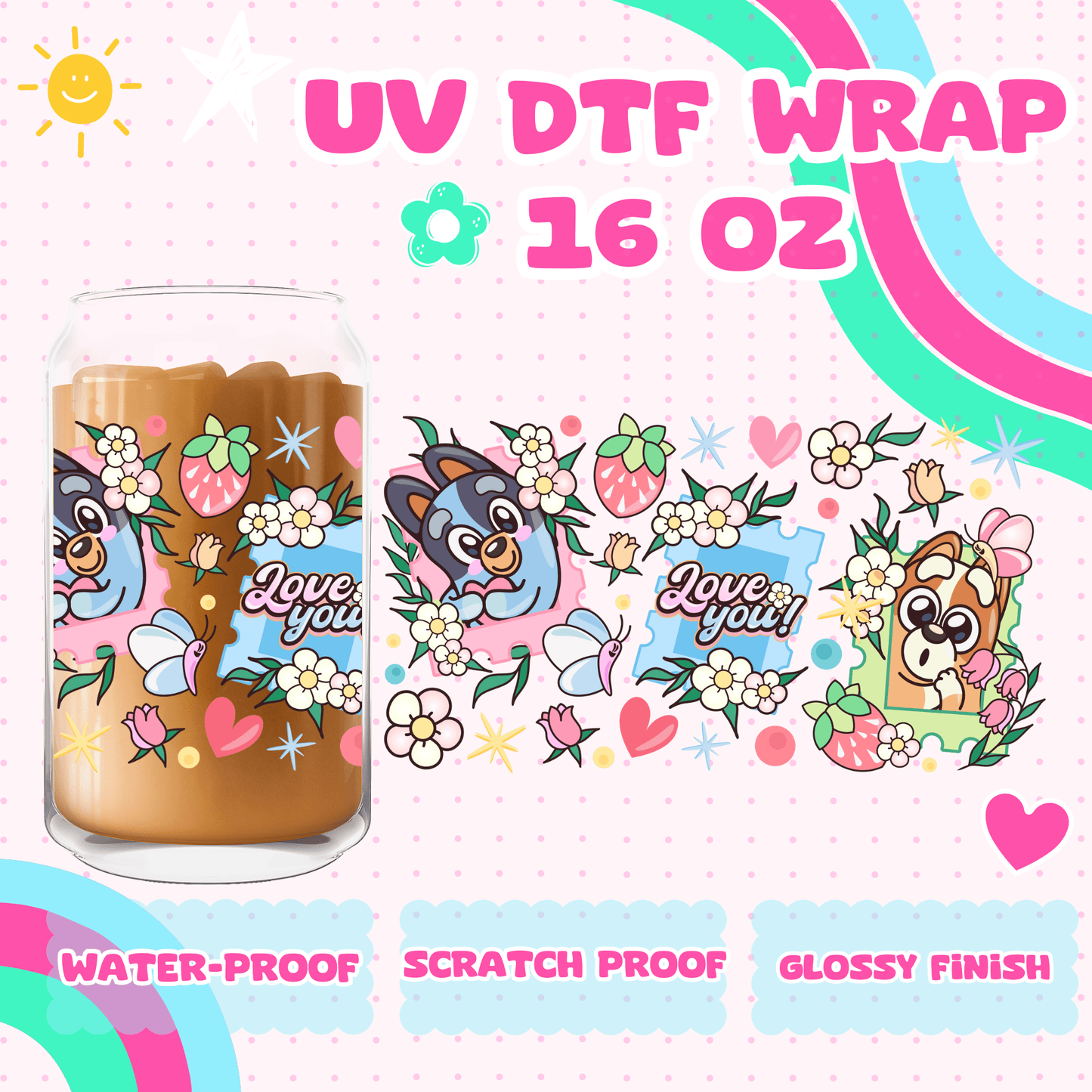 BLUEY LOVE-UV DTF
